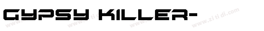 Gypsy Killer字体转换